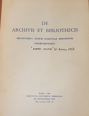 De Archivis et bibliothecis: Missionibus atque scientiae missionum inservientibus