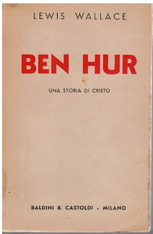 Ben Hur Una storia di Cristo