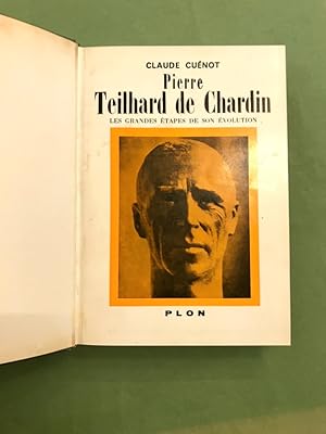 Pierre Teilhard de Chardin. Les grandes étapes de son évolution.