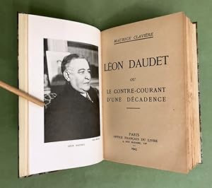 Léon Daudet ou le contre-courant d'une décadence.