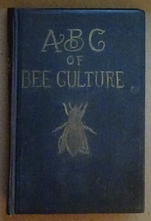 The ABC of Bee Culture: A cyclopaedia of everything pertaining to the care of Honeybees, 1903