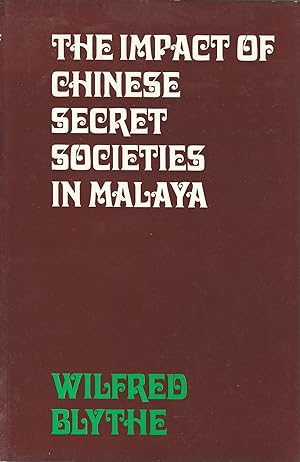 The Impact of Chinese Secret Societies in Malaya