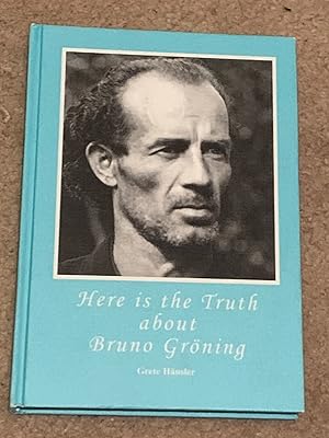 Here is the Truth about Bruno Gröning