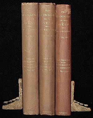 The Winning of the West; From the Alleghanies to the Mississippi (3 volumes)