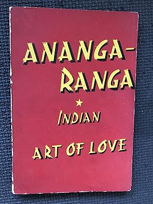 Kalyanamallla's Ananga Ranga; The Indian Art of Love