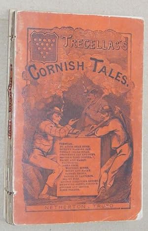 Cornish Tales in Prose and Verse . with a glossary