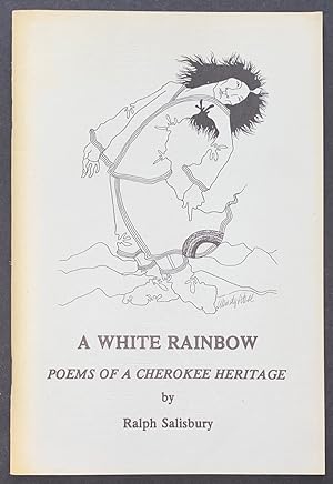 A White Rainbow: Poems of a Cherokee Heritage