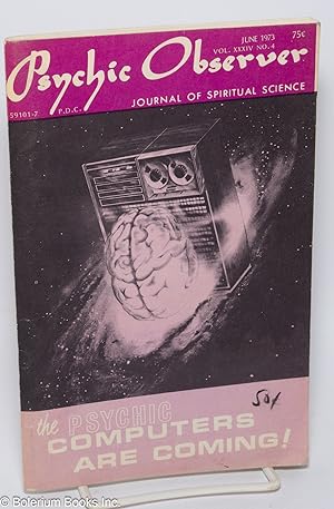 Psychic Observer; Journal of Spiritual Science, vol. xxxiv, no. 4
