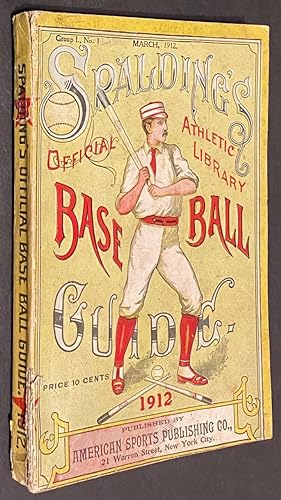 Spalding's Official Athletic Library. Base Ball Guide 1912