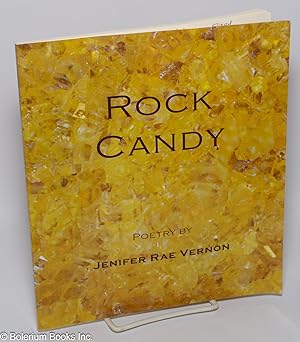 Rock Candy: poetry [inscribed & signed]
