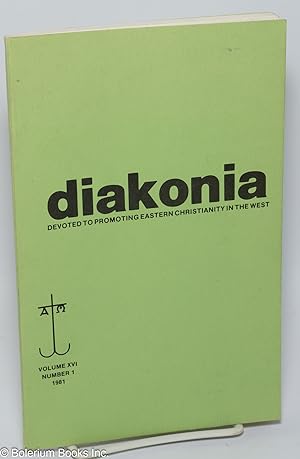 Diakonia; devoted to promoting Eastern Christianity in the West, vol. xvi, no. 1 (1981)