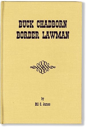 Buck Chadborn, Border Lawman
