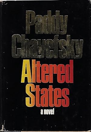 Altered States: a Novel