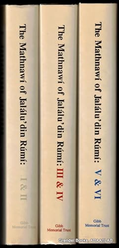 The Mathnawi of Jalalu'ddin Rumi (six books in three volumes).