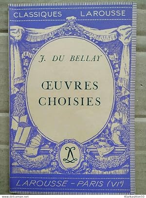 J. du Bellay - Oeuvres Choisies / Classiques Larousse