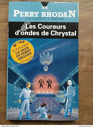 Perry Rhodan - Les Coureurs d'ondes de Chrystal / Fleuve Noir