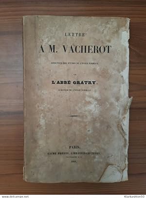 L'Abbé Gratry - Lettre A M. Vacherot / Gaume Frères