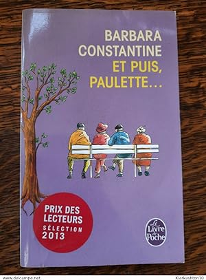 Barbara Constantine - Et puis Paulette / Le livre de poche