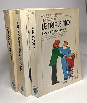3 Livres collection "Réponses": Le triple moi + Tout se joue avant six ans + Les Enfants du rêve