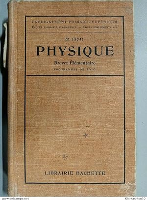 Physique Brevet élémentaire Programme de / Librairie Hachette 1932
