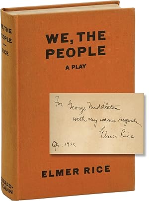We, the People (First Edition, Association Copy, inscribed to George Middleton)