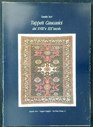 Tappeti caucasici del XVIII e XIX secolo