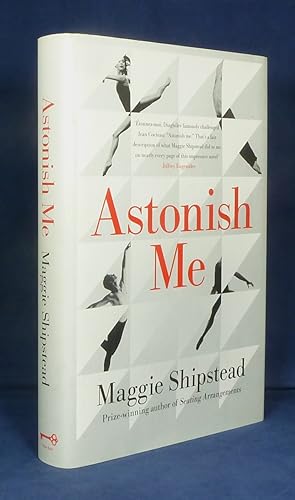 Astonish Me *First Edition, 1st printing*
