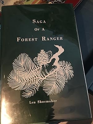 Signed. Saga of a Forest Ranger