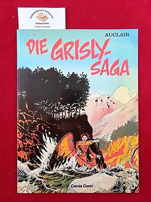 Die Grisly-Saga : die Legende von "Lange Nase" und "Drei-Bein" dem Wolf. Carlsen Comics