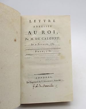 Lettre adressée au Roi par M. de Calonne, le 9 février 1789