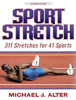 Sport Stretch : 311 Stretches For 41 Sports :