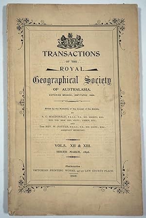 Transactions of the Royal Geographical Society of Australia. Victoria Branch. Brief Survey of Ant...