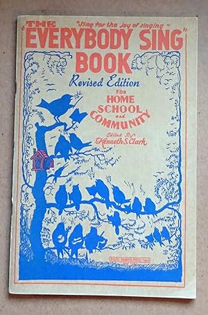 The "Everybody Sing" Book Revised Ed, 1935
