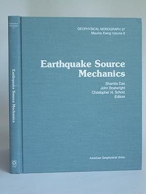 Earthquake Source Mechanics: geophysical Monograph 37; Maurice Ewing Volume 6