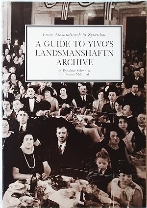 A Guide to YIVO's Landsmanshaftn Archive