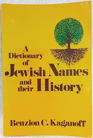 A Dictionary of Jewish Names and their History