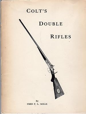 A Study of Colt's Double Rifles (SIGNED)