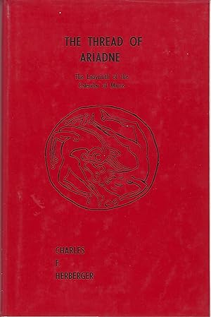 The Thread of Ariadne: The Labyrinth of the Calendar of Minos