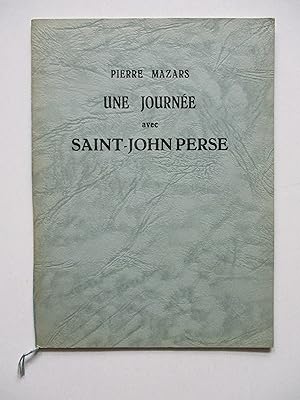 Une journée avec Saint-John Perse