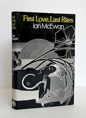 First Love, Last Rites - SIGNED by the Author