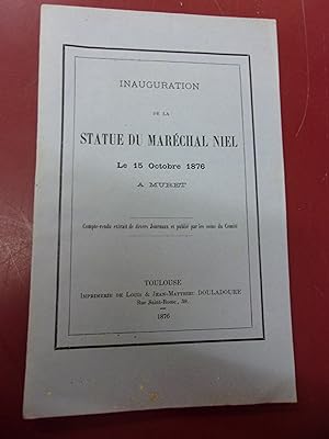 Inauguration de la statue du Maréchal Niel 15 octobre 1876 à Muret.