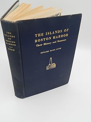 The Islands of Boston Harbor: Their History and Romance