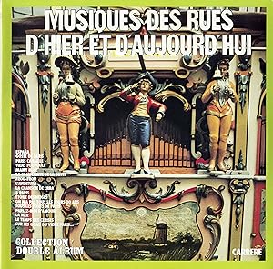 "MUSIQUES DES RUES D'HIER ET D'AUJOURD'HUI" Double LPs 33 tours original français / CARRERE 67 22...