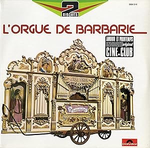 "L'ORGUE DE BARBARIE" AMOUR ET PRINTEMPS (INDICATIF original CINÉ-CLUB / Double LPs 33 tours orig...