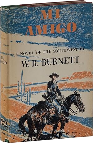 Mi Amigo. A Novel of the Southwest