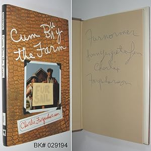 Cum Buy the Farm SIGNED ( By )