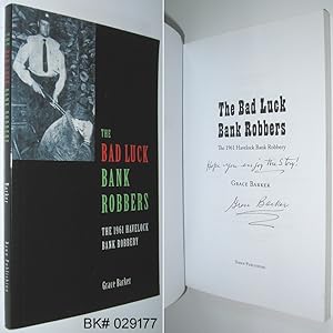 The Bad Luck Bank Robbers: The 1961 Havelock Bank Robbery