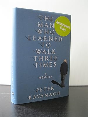 THE MAN WHO LEARNED TO WALK THREE TIMES A MEMOIR