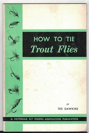 HOW TO TIE TROUT FLIES