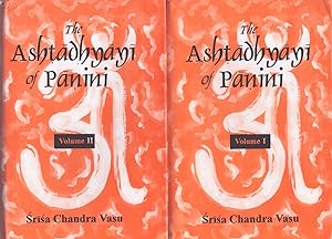 The Ashtadhyayi of Panini Vols. 1-2